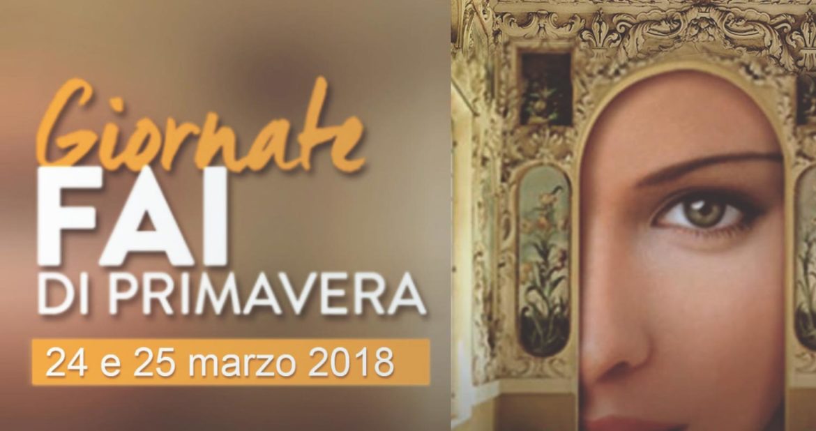 Giornate FAI di Primavera 2018 Giornate FAI di Primavera 2018