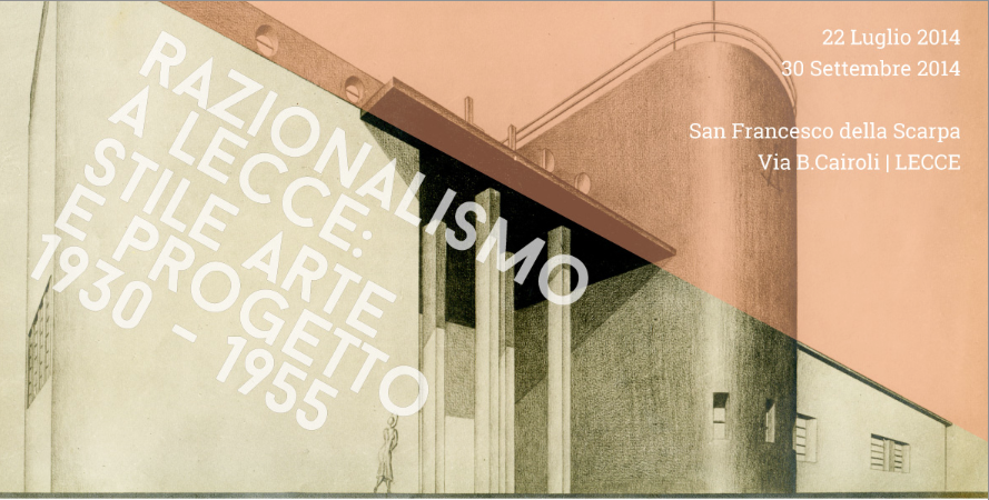 Razionalismo a Lecce: stile arte e progetto 1930 - 1955