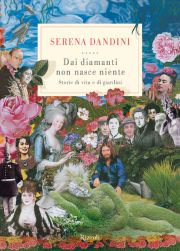 "Dai diamanti non nasce niente" il nuovo libro di Serena Dandini "sbarca" anche 