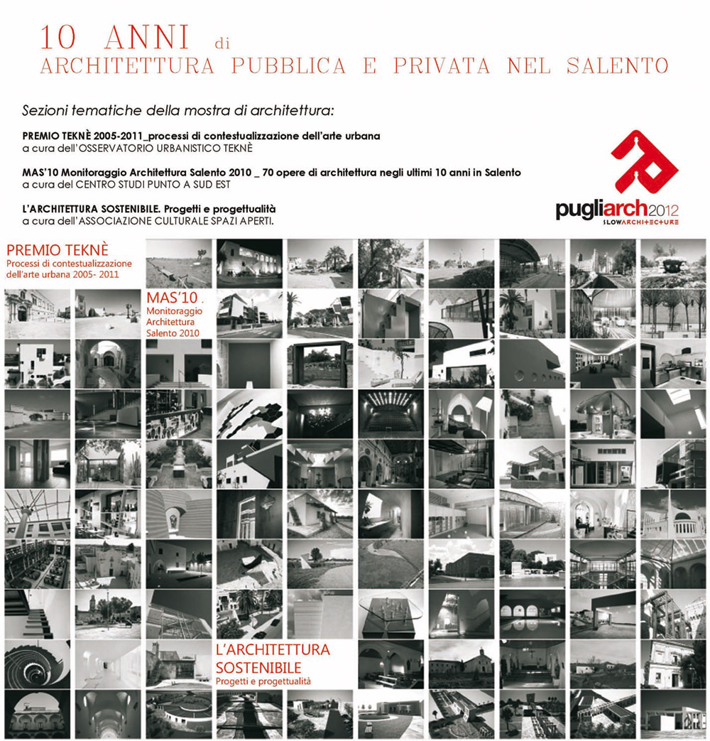 10 anni di architettura pubblica e privata nel Salento 10 anni di architettura pubblica e privata nel Salento