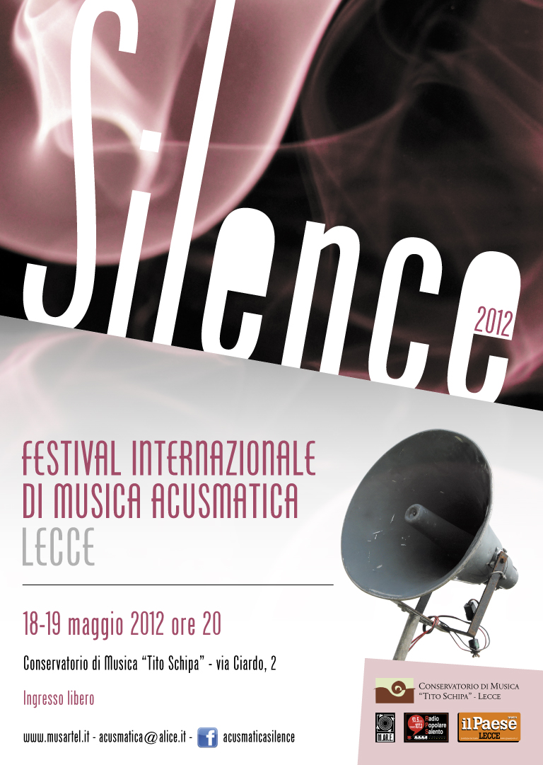 Silence: Festival internazionale di musica acusmatica Silence: Festival internazionale di musica acusmatica