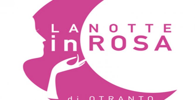 IV edizione della Notte in rosa di Otranto