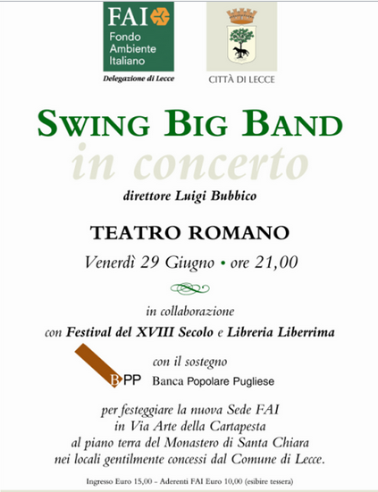 29 giugno 2012: Swing Big Band per inaugurare la nuova sede del FAI 29 giugno 2012: Swing Big Band per inaugurare la nuova sede del FAI