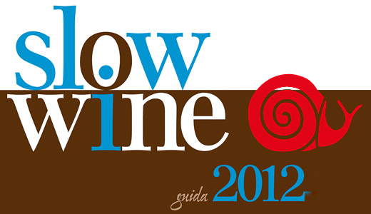 Slow Wine 2012: Il meglio dell’enologia Pugliese secondo Slow Food Slow Wine 2012: Il meglio dell’enologia Pugliese secondo Slow Food