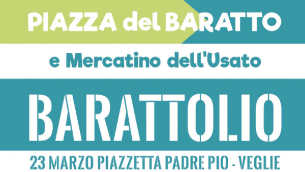 Barattolio e piazza del baratto a Veglie