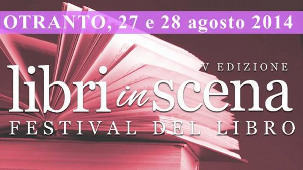 Al via ad Otranto "Libri in Scena"