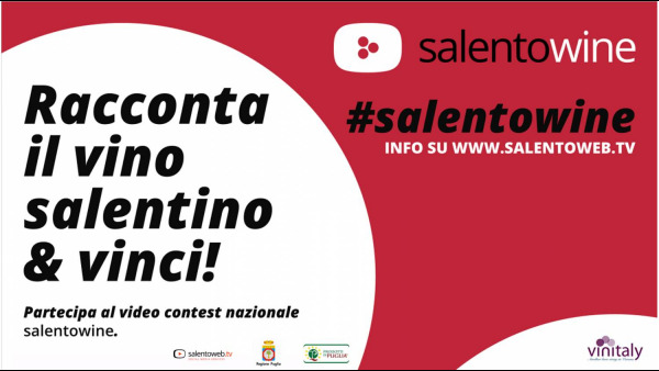 Salentowine Contest posticipa la sua scadenza