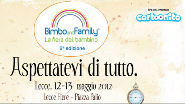 12 e 13 maggio a LecceFiere BimboandFamily