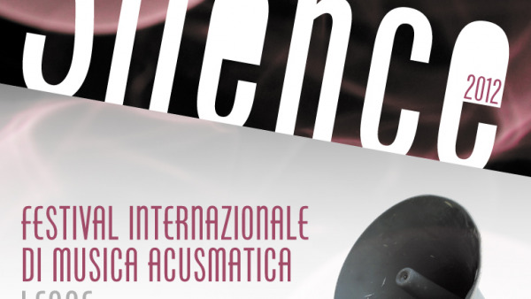  Silence: Festival internazionale di musica acusmatica