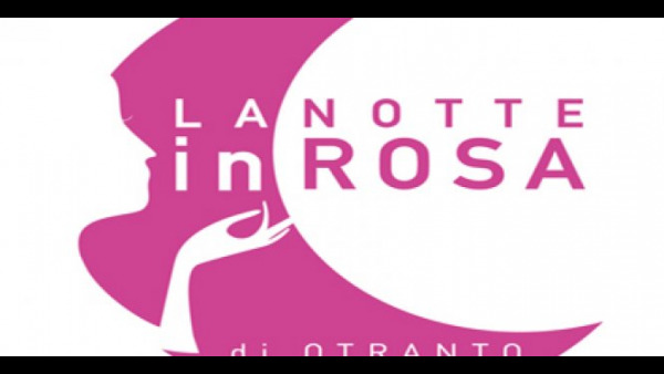 IV edizione della Notte in rosa di Otranto