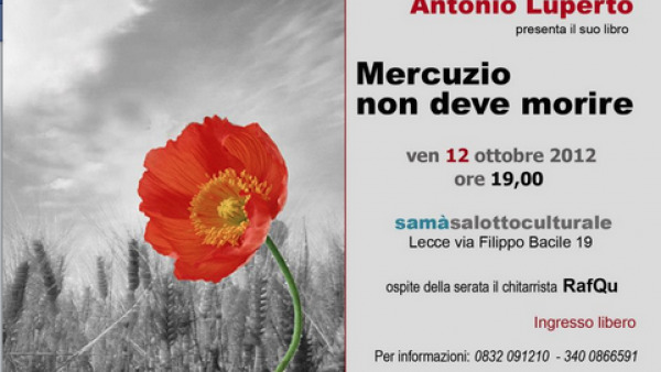 Mercuzio non deve morire: Antonio Luperto presenta il suo libro il 12 ottobre