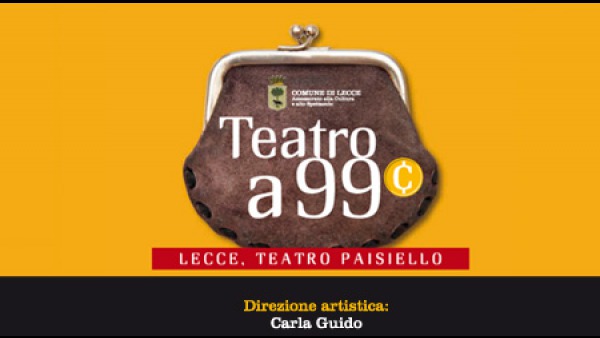 "Teatro a 99 centesimi": tutti gli appuntamenti del Paisiello