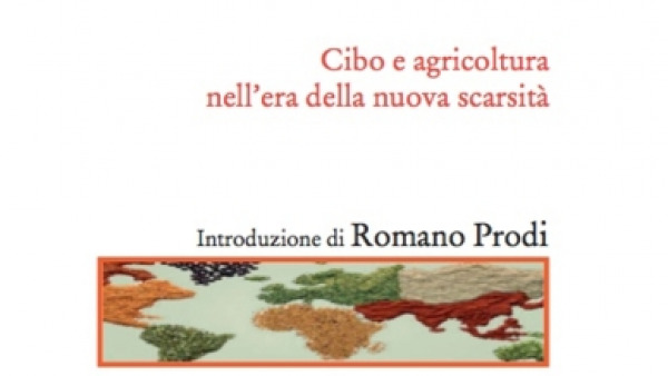 Dalla "nuova scarsità" alla "Corsa alla terra". Paolo De Castro presenta il suo 