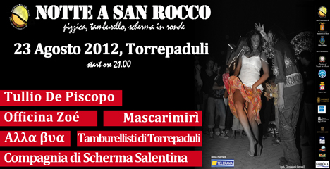 23 agosto 2012: Notte a San Rocco