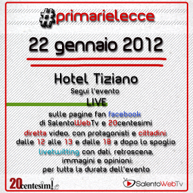 Primarie Lecce 2012. Dall'hotel Tiziano la diretta video di SalentoWebTv 