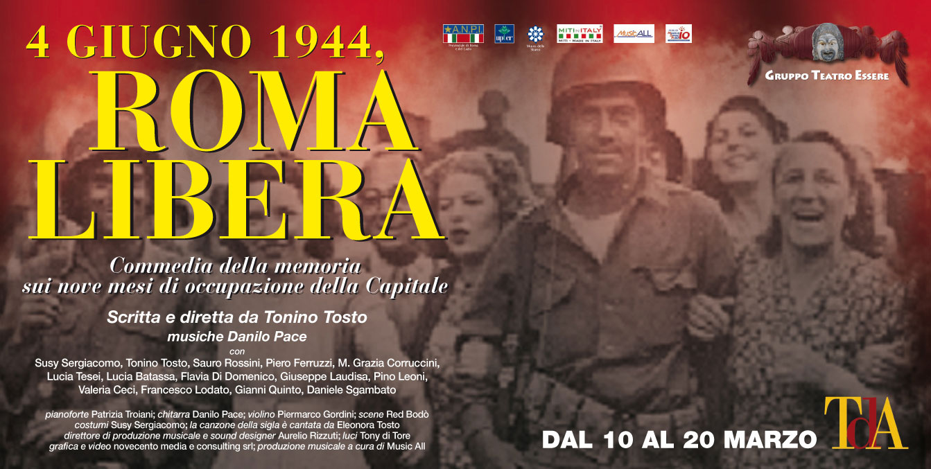 "4 Giugno 1944 - Roma Libera": i nove mesi dell'occupazione a teatro
