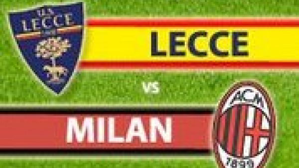 Lecce 3 Milan 4: il tabellino