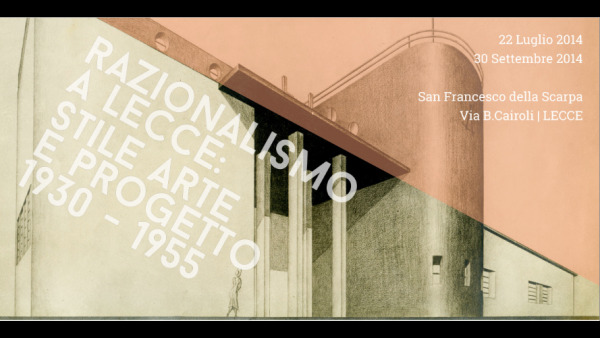 Razionalismo a Lecce: stile arte e progetto 1930 - 1955