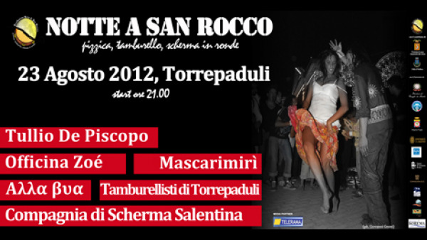 23 agosto 2012: Notte a San Rocco