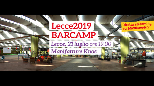 In DIRETTA: Lecce2019 BARCAMP